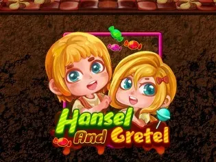 Hansel and Gretel